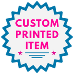 custom printed item